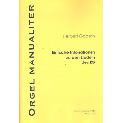 187 einfache Orgelintonationen zu den Liedern -Herbert Gadsch