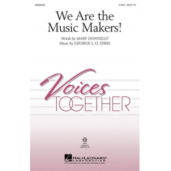 We Are the Music Makers! -Mary Donnelly