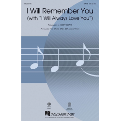 I Will Remember You -Sarah McLachlan / Arr.Kirby Shaw