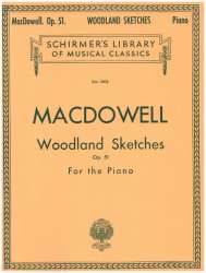 Woodland Sketches, Op. 51 - Edward Alexander MacDowell