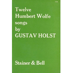 12 Humbert Wolfe Songs for voice -Gustav Holst