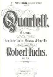 Quartett h-Moll op.75 -Robert Fuchs
