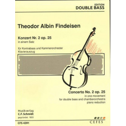 Konzert Nr.2 op.25 : für Kontrabass und Klavier -Theodor Albin Findeisen