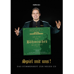 Spiel mit uns! - Flöte - Das Stimmenheft zur neuen CD "Ein Böhmisches Märchen" -Guido Henn