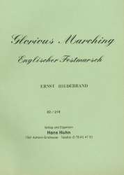 Glorious Marching -Ernst Hildebrand