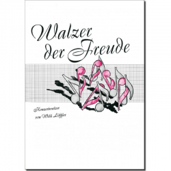 Walzer der Freude -Willi Löffler