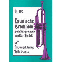 Launische Trompete (Solo f. Trompete und BLO) -Kurt Rehfeld
