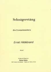 Schnägeretäng (ein Trompetenscherz) -Ernst Hildebrand