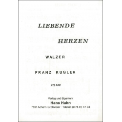 Liebende Herzen (Walzer) -Franz Kugler