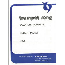 Trumpet Song (Solo f. Trompete) -Hubert Motay
