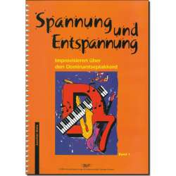 Buch: Spannung und Entspannung (Improvisieren über den Dominantsepakkord) -Joachim Dietz