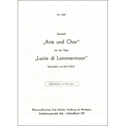 Arie und Chor aus der Oper "Lucia di Lammermoor" -Gaetano Donizetti / Arr.Emil Dörle