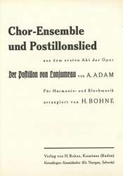 Chor-Ensemble und Postillonslied -Adolphe Charles Adam / Arr.Herrmann Bohne