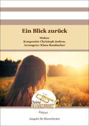 Ein Blick zurück -Christoph Jarkow / Arr.Klaus Rambacher