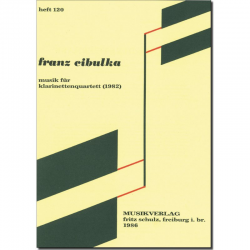 Musik für Klarinettenquartett -Franz Cibulka
