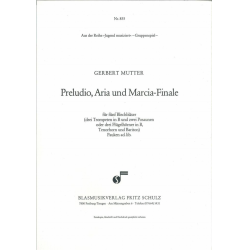 Preludio, Aria und Marcia-Finale -Gerbert Mutter