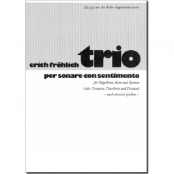 Trio per sonare con sentimento -Erich Fröhlich