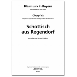 Schottisch aus Regendorf -Joseph Härtl / Arr.Elmar Walter