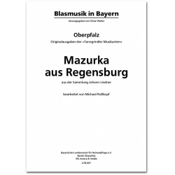 Mazurka aus Regensburg -Sammlung Johann Lindner / Arr.Elmar Walter