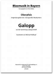 Galopp -Sammlung Ludwig Schießl / Arr.Elmar Walter