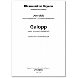 Galopp -Sammlung Ludwig Schießl / Arr.Elmar Walter