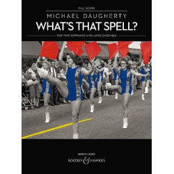 What's that Spell -Michael Daugherty