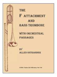 The F Attachment and Bass Trombone -Allen Ostrander