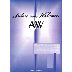 3 orchestral Songs : for solo voice -Anton von Webern