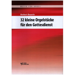 :  32 kl.Orgelstücke/Beuerle -Herbert Beuerle