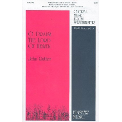 O praise the Lord of Heaven for mixed chorus - John Rutter