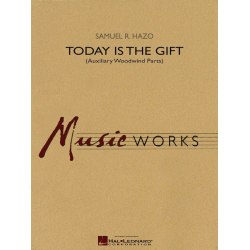 Today Is the Gift -Samuel R. Hazo