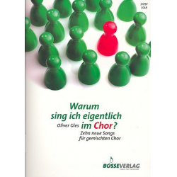 Warum sing ich eigentlich im Chor -Oliver Gies