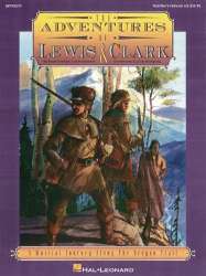 The Adventures of Lewis & Clark Musical -Roger Emerson