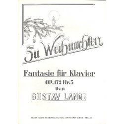 Zu Weihnachten op.172,5 für Klavier -Gustav Friedrich Lange