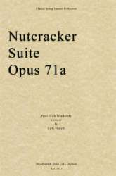 Nutcracker Suite op.71a -Piotr Ilich Tchaikowsky (Pyotr Peter Ilyich Iljitsch Tschaikovsky)