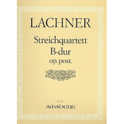 Streichquartett B-Dur op.post. -Ignatz Lachner