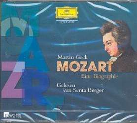 Mozart - eine Biographie 3 CDs -Martin Geck