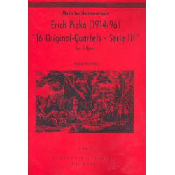 16 Originalquartette Serie 3 für 4 Hörner -Erich Pizka