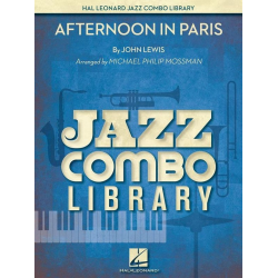 Afternoon in Paris -John Lewis / Arr.Michael Philip Mossman