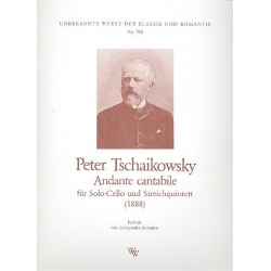 Andante cantabile -Piotr Ilich Tchaikowsky (Pyotr Peter Ilyich Iljitsch Tschaikovsky)