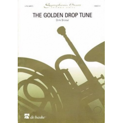 The Golden Drop Tune : für 4 Trompeten -Dirk Brossé