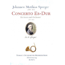 Konzert Es-Dur SWVB26 für Horn und Orchester -Johann Mathias Sperger