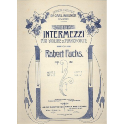 7 Intermezzi op.82 Band 1 (Nr.1-3) -Robert Fuchs