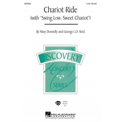 Chariot Ride with Swing Low, Sweet Chariot -Mary Donnelly / Arr.George L.O. Strid