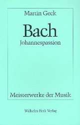 Bach Johannespassion BWV245 -Martin Geck