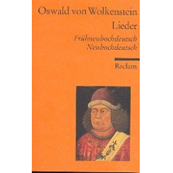 Lieder (mit Texten in Frühneuhochdeutsch -Oswald von Wolkenstein