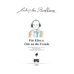 Für Elise  und  Ode an die Freude - Ludwig van Beethoven