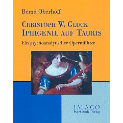 Ch. W. Gluck - Iphigenie auf Tauris -Bernd Oberhoff