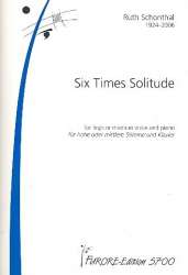Six times solitude for voice (medium or high) -Ruth E. Schonthal