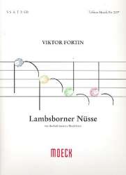 Lambsborner Nüsse : für chorisch -Viktor Fortin